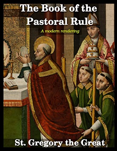 Beispielbild fr The Book of the Pastoral Rule: A Modern Rendering zum Verkauf von GF Books, Inc.