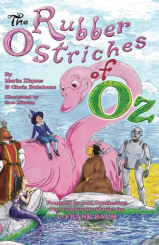 Beispielbild fr The Rubber Ostriches of Oz zum Verkauf von GreatBookPrices