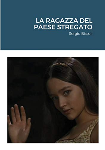 9781716463006: La ragazza del paese stregato