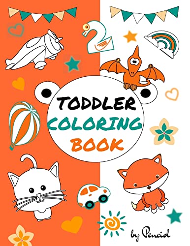 Beispielbild fr Toddler coloring book: 152 pages!! LARGE, GIANT, Simple Picture Coloring Books for Toddlers, Kids Ages 1-4, boys, girls zum Verkauf von Lucky's Textbooks