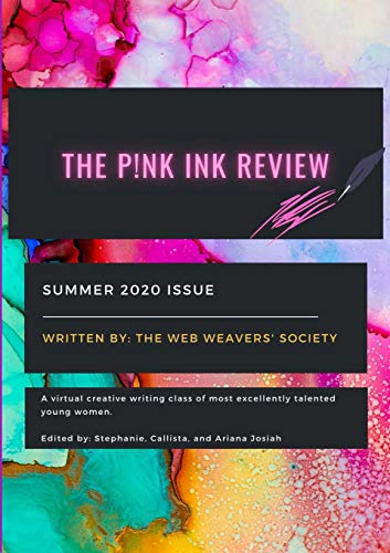 Stock image for The Pink Ink Review: The Web Weaver's Society for sale by Lucky's Textbooks