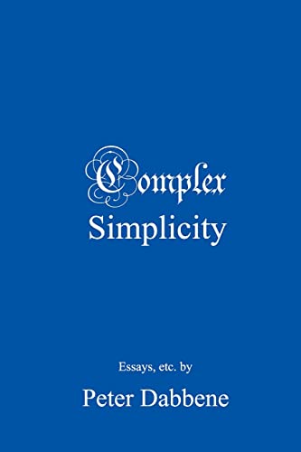 Stock image for Complex Simplicity for sale by PBShop.store US