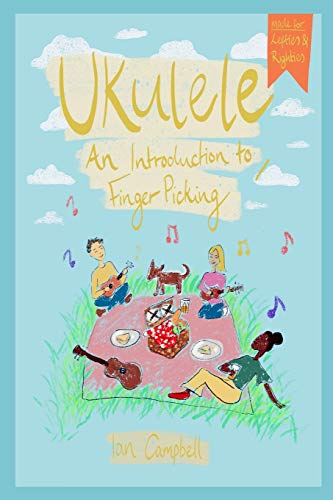 Stock image for UKULELE - An Introduction to Fingerpicking: For Left and Right Handed Players for sale by GF Books, Inc.