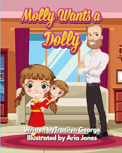 Stock image for Molly Wants a Dolly for sale by Books From California