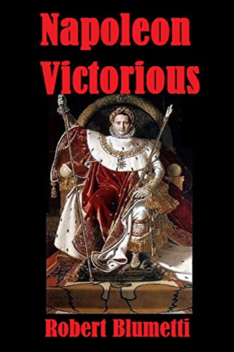 Beispielbild fr Napoleon Victorious zum Verkauf von GreatBookPrices
