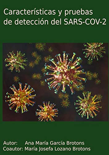 Imagen de archivo de Caractersticas y pruebas de deteccin del SARS-COV-2 (Spanish Edition) a la venta por Lucky's Textbooks