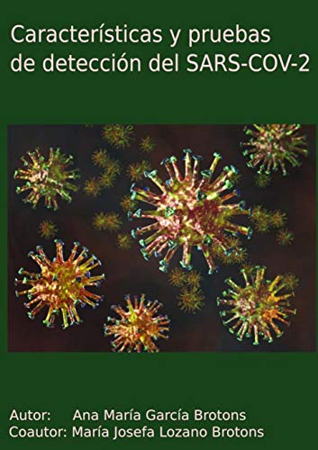 Stock image for Caractersticas y pruebas de deteccin del SARS-COV-2 (Spanish Edition) for sale by Lucky's Textbooks
