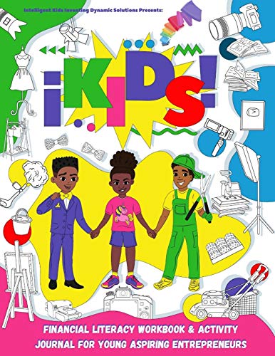 9781716560972: iKids Enterprises Youth Financial Literacy Workbook and Activity Journal for Young Aspiring Entrepreneurs