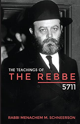 Beispielbild fr The Teachings of The Rebbe - 5711 zum Verkauf von GreatBookPrices