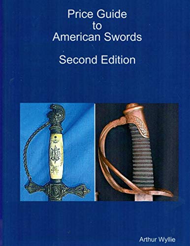 Stock image for Price Guide to American Swords for sale by GF Books, Inc.