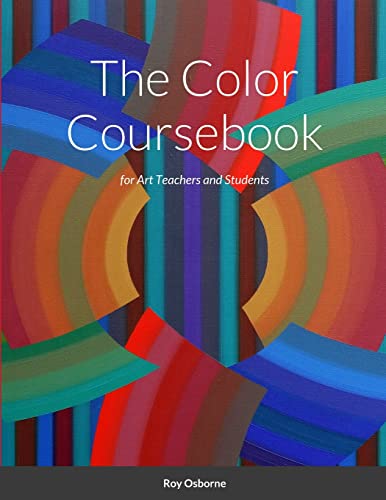 9781716604362: The Color Coursebook: for Art Teachers and Students