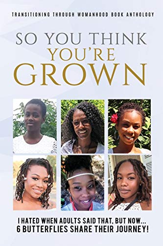 Stock image for "So you think your grown"?: I hated when adults said that, but now. for sale by California Books