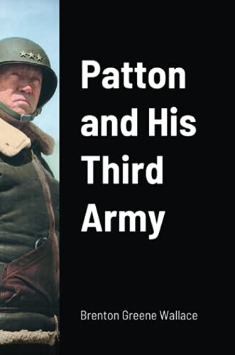 Stock image for Patton and His Third Army for sale by GreatBookPrices