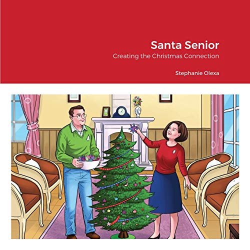 Imagen de archivo de Santa Senior: Creating the Christmas Connection a la venta por Lucky's Textbooks