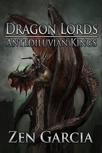 Beispielbild fr Dragon Lords: Antediluvian Kings zum Verkauf von GreatBookPrices