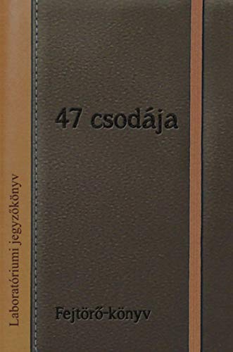 Stock image for 47 csodja: Fejtr?-knyv (Hungarian Edition) for sale by Lucky's Textbooks