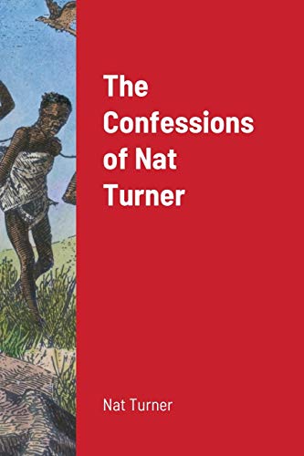 Beispielbild fr The Confessions of Nat Turner zum Verkauf von PBShop.store US