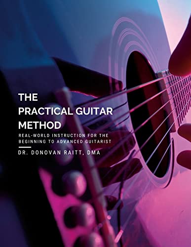 Beispielbild fr The Practical Guitar Method: Real World Instruction for the Aspiring Professional Guitarist zum Verkauf von Ria Christie Collections