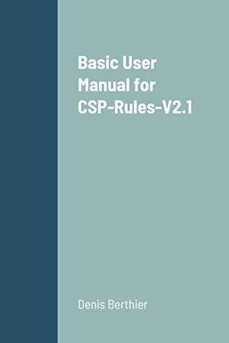 Imagen de archivo de Basic User Manual for CSPRulesV21 a la venta por PBShop.store US