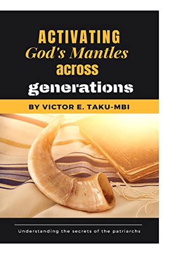 Stock image for Activating God's mantle across generations for sale by Lucky's Textbooks