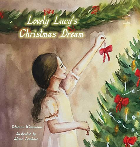 9781716702464: Lovely Lucy's Christmas Dream