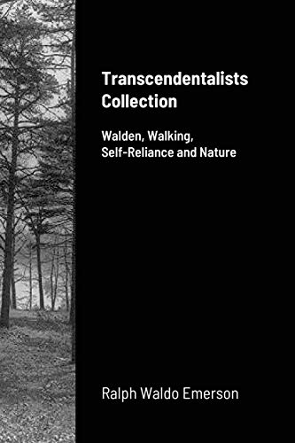 Imagen de archivo de Transcendentalists Collection: Walden, Walking, Self-Reliance and Nature a la venta por Lucky's Textbooks