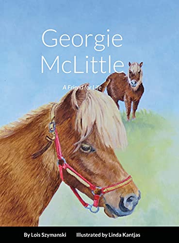 Stock image for Georgie McLittle: A Friend for Life for sale by Ria Christie Collections