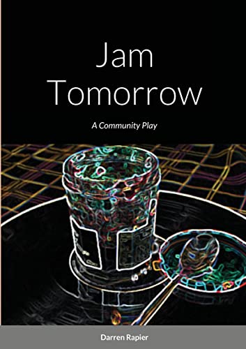 Stock image for Jam Tomorrow for sale by Lucky's Textbooks