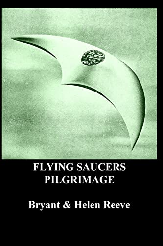 Stock image for FLYING SAUCERS PILGRIMAGE: Inspired Novel for sale by Lucky's Textbooks