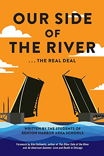 Stock image for Our Side of the River: The Real Deal for sale by SecondSale