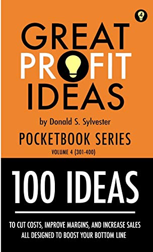 Stock image for Great Profit Ideas - Pocketbook Series - 100 Ideas (301 to 400) for sale by Lucky's Textbooks