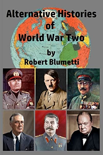 Beispielbild fr Alternative Histories of World War Two zum Verkauf von Lucky's Textbooks