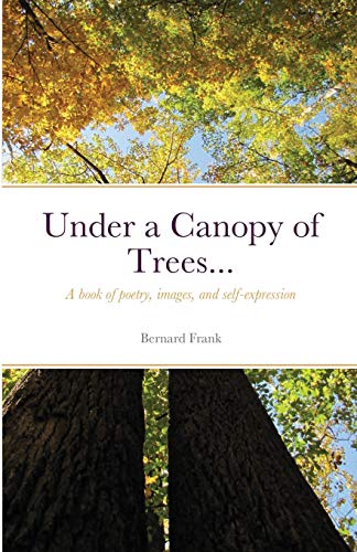 Imagen de archivo de Under a Canopy of Trees. a la venta por ThriftBooks-Dallas