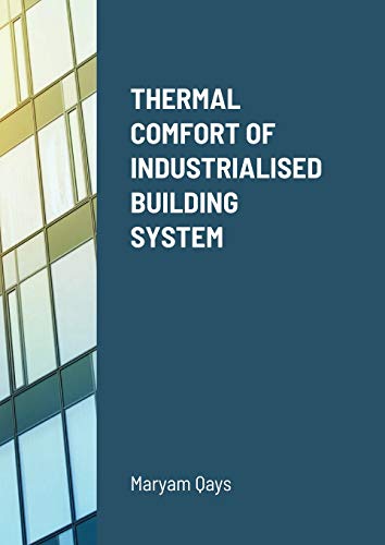 Stock image for Thermal Comfort of Industrialised Building System for sale by Lucky's Textbooks