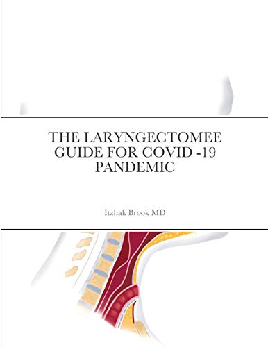 9781716895098: THE LARYNGECTOMEE GUIDE FOR COVID -19 PANDEMIC