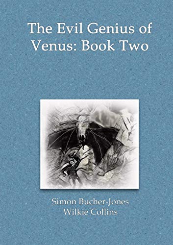 9781716923210: The Evil Genius of Venus: Book Two: The Daemon Doctor