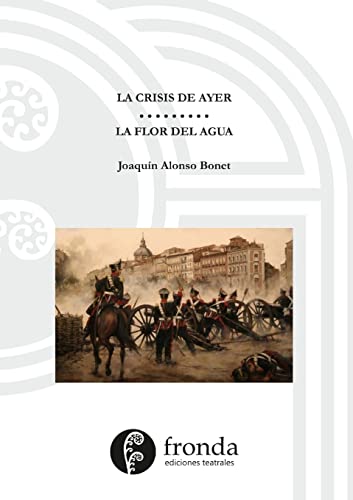 Beispielbild fr La crisis de ayer (Spanish Edition) zum Verkauf von Lucky's Textbooks