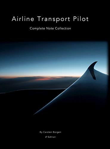 9781716971860: Airline Transport Pilot: Complete Note Collection: Edition 6