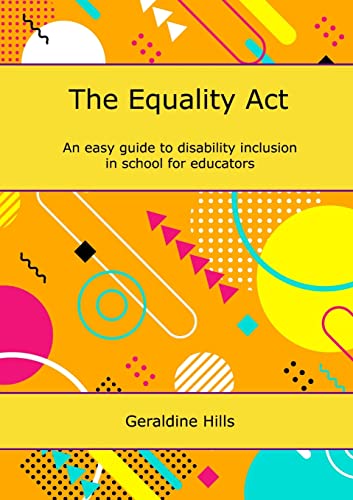 Stock image for The Equality Act: An easy guide to disability inclusion in school for educators for sale by GF Books, Inc.