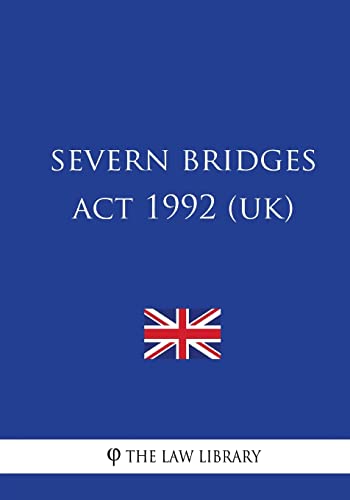 9781717001542: Severn Bridges Act 1992
