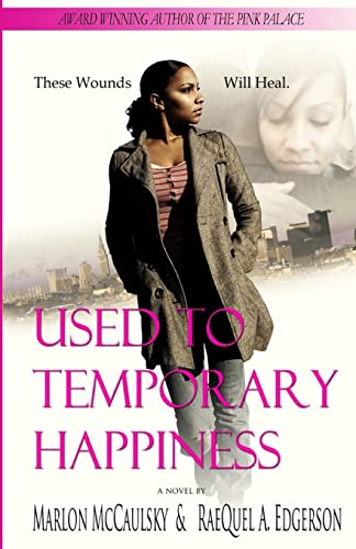 9781717005908: Used To Temporary Happiness