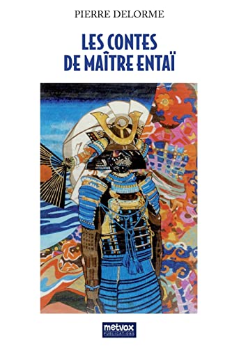 9781717009616: Les Contes de Maitre Entai