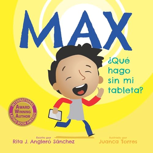 Imagen de archivo de Max: Que hago sin mi tableta (Spanish Edition) a la venta por SecondSale