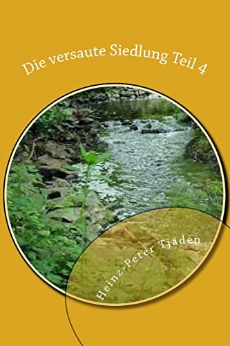 Stock image for Die versaute Siedlung Teil 4: Jeder Dreier sollte flott sein (German Edition) for sale by Lucky's Textbooks
