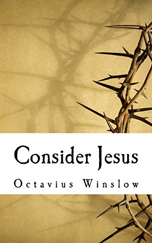9781717040282: Consider Jesus: Thoughts for Daily Duty, Service, and Suffering