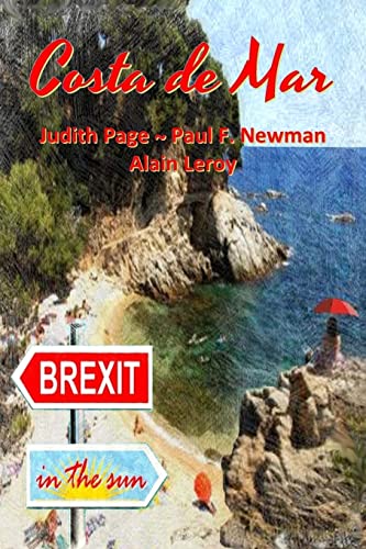 Imagen de archivo de Costa de Mar: Brexit in the Sun a la venta por Lucky's Textbooks