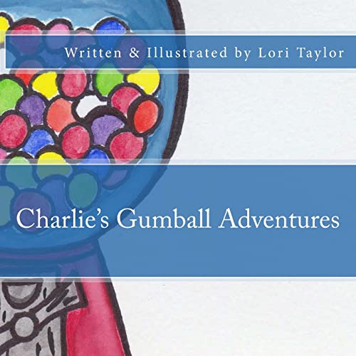 Stock image for Charlie's Gumball Adventures (Charlie's Adventures) for sale by Half Price Books Inc.