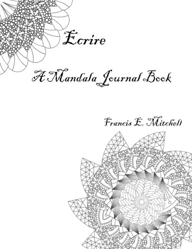 Imagen de archivo de Ecrire: A Mandala Journal Book a la venta por Revaluation Books