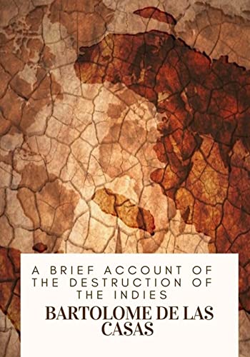 9781717074621: A Brief Account of the Destruction of the Indies