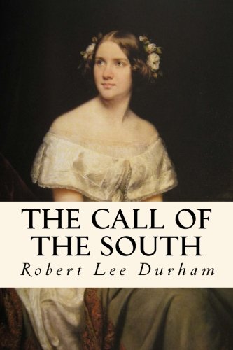 Stock image for The Call of the South for sale by Revaluation Books